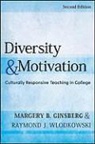 Margery B. Ginsberg, Margery B. Wlodkowski Ginsberg, Raymond J. Wlodkowski - Diversity and Motivation