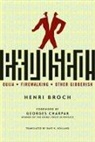 Henri Broch, Henri/ Charpak Broch - Exposed!