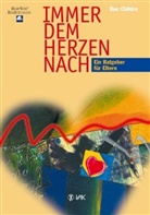 Doc Childre - Immer dem Herzen nach