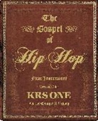 Krs One, KRS-One - Krs-One The Gospel of Hip Hop