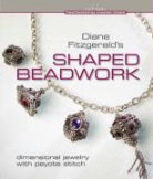 Diane Fitzgerald - Diane Fitzgerald's Shaped Beadwork