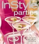 Editors of Instyle Magazine, inStyle Magazine, The Editors of Instyle, Jennifer Tung, Tracy Dockray, inStyle Magazine... - Instyle Parties