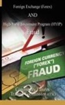 Cftc, Commodity Futures Trading Commission, Fu Commodity Futures Trading Commission - Foreign Exchange (Forex) and High-Yield Investment Program (Hyip), Fraud