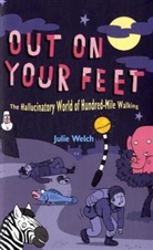 Julie Welch - Out on Your Feet