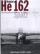 Eddie J. Creek, Robert Forsyth, Robert Creek Forsyth - Heinkel He162 Volksjager