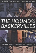 Arthur Conan Doyle, Culbard, Arthur C. Doyle, Arthur Conan Doyle, Conan Doyle, Sir Arthur Conan Doyle... - The Hound of the Baskervilles
