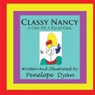 Penelope Dyan, Penelope Dyan - Classy Nancy--A One of a Kind Girl