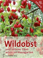 Helmut Pirc - Wildobst und seltene Obstarten im Hausgarten