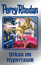 Perry Rhodan - Perry Rhodan - Bd. 105: Perry Rhodan - Orkan im Hyperraum