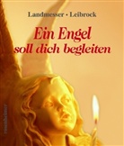 Alfred Landmesser, Felix Leibrock - Ein Engel soll dich begleiten
