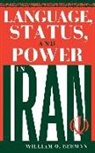 William O. Beeman, Beeman William O - Language, Status, and Power in Iran