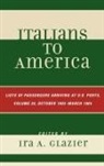 Ira A. Glazier, Ira A. (EDT) Glazier, Ira A. Glazier - Italians to America