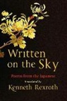Kenneth Rexroth, Eliot Weinberger - Written on the Sky