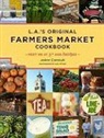 Joann Cianciulli, Joann Petzke Cianciulli, Karl Petzke, Karl Petzke - L.a.s Original Farmers Market Cookbook