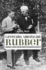 Mark R. Finlay - Growing American Rubber