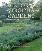 Margaret Page Bemiss, Roger Foley, Sally Guy Brown - Historic Gardens
