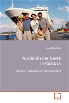 Inga Mittelfeldt - Ausländische Gäste in Rostock