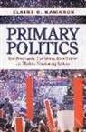 Elaine C. Kamarck, Elaine C. Kamarck, Elaine Ciulla Kamarck - Primary Politics