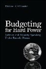 Michael O'Hanlon, Michael E. O'Hanlon, O'Hanlon Michael E. - Budgeting for Hard Power