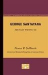 Newton P. Stallknecht - George Santayana - American Writers 100