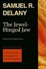Matthew Cheney, Samuel R Delany, Samuel R. Delany - The Jewel-hinged Jaw