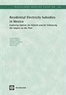 Jonathan D. Halpern, Todd M. Johnson, Kristin Komives, Kristin/ Johnson Komives - Residential Electricity Subsidies in Mexico
