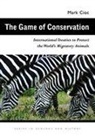 Mark Cioc - The Game of Conservation