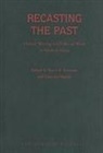 Derek (EDT)/ Macola Peterson, Giacomo Macola, Derek R. Peterson - Recasting the Past