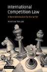 Martyn Taylor, Martyn D. Taylor, Taylor Martyn D. - International Competition Law