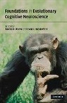 Steven M. Platek, Steven M. Shackelford Platek, PLATEK STEVEN M SHACKELFORD TOD, Steven M Platek, Steven M. Platek, Todd K Shackelford... - Foundations in Evolutionary Cognitive Neuroscience