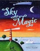 Lee Bennett/ Stawarski Hopkins, Mariusz Stawarski, Lee Bennett Hopkins - Sky Magic