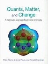 Peter Atkins, Peter/ De Paula Atkins, Julio de Paula, Ronald Friedman - Quanta, Matter and Change