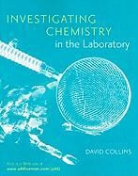 David Collins - Investigating Chemistry In The Laboratory