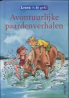 M. Arold, Marliese Arold, D. Ackroyd, Dorothea Ackroyd - Avontuurlijke paardenverhalen