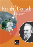 In Dammann, Susann Eckhardt, Claudia u Högemann, Gaiser, Gottlieb Gaiser, Karl Müller... - Kombi-Buch Deutsch, Ausgabe N: 8. Jahrgangsstufe