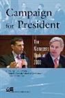The Institute of Politics, the Institute of Politics John F. Kennedy School, Harvard University, John F Kennedy School of Government, John F. Kennedy School of Government, Null... - Campaign for President