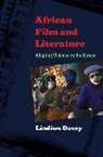 Lindiwe Dovey - African Film and Literature
