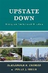 Polly J. Smith, Smith Polly J., Alexander R. Thomas, Alexander R. Smith Thomas, Thomas Alexander R. - Upstate Down