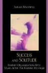 Sarah Maxwell, Maxwell Sarah - Success and Solitude