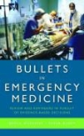 Peter Rosen, Beena Wycliffe, Beena Rosen Wycliffe - Bullets in Emergency Medicine