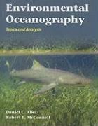 Daniel C Abel, Daniel C Mcconnell Abel, Daniel C. Abel, Daniel C. Mcconnell Abel, Robert L McConnell, … - Environmental Oceanography: Topics and Analysis Towards a Sustainable Marine Environment