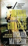 Richard Matheson - Journal of the Gun Years
