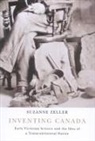 Suzanne Zeller - Inventing Canada