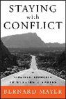 Mayer, B Mayer, Bernard Mayer, Bernard S Mayer, Bernard S. Mayer, Mayer Bernard S. - Staying With Conflict