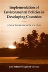 Jose Antonio Puppim De Oliveira - Implementation of Environmental Policies in Developing Countries