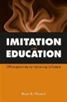 Bryan R Warnick, Bryan R. Warnick - Imitation and Education