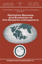R. Coleman, A. Nicolas, Adolphe Nicolas, Tj Peters, Tj. Peters - Ophiolite Genesis and Evolution of the Oceanic Lithosphere, 2 Vols.