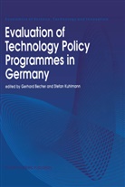 G. Becher, Study Group on Technology Policy Evaluat, Gerhar Becher, Gerhard Becher, Kuhlmann, Kuhlmann... - Evaluation of Technology Policy Programmes in Germany