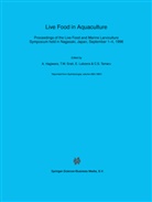 A. Hagiwara, Atsushi Hagiwara, E. Lubzens, Esther Lubzens, T. W. Snell, T.W. Snell... - Live Food in Aquaculture