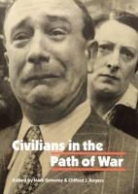Mark Rogers Grimsley, Mark Grimsley, Clifford J Rogers, Clifford J. Rogers - Civilians in the Path of War